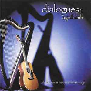 Chris Newman & Máire Ní Chathasaigh - Dialogues: Agallaimh download free