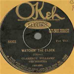 Clarence Williams' Orchestra - Watchin' The Clock / Freeze Out download free