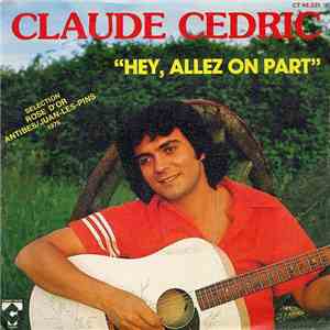 Claude Cedric - Hey, Allez On Part download free