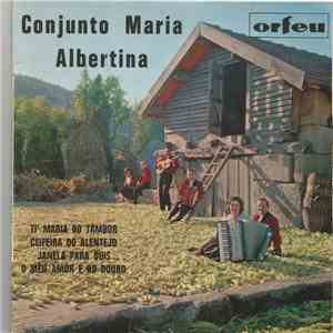 Conjunto Maria Albertina - Ti' Maria Do Tambor download free