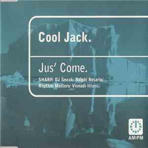 Cool Jack - Jus' Come download free
