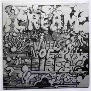 Cream  - Wheels Of Fire download free