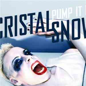 Cristal Snow - Pump It Up download free