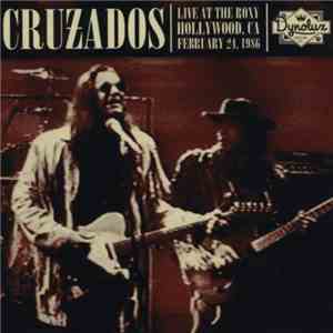 Cruzados - Live At The Roxy download free