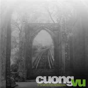 Cuong Vu - It's Mostly Residual download free