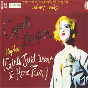 Cyndi Lauper - Hey Now (Girls Just Want To Have Fun) download free