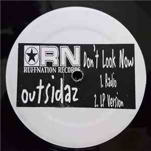 Da Outsidaz - Don't Look Now / The Rah-Rah download free
