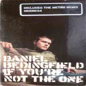 Daniel Bedingfield - If You're Not The One download free