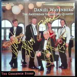 Daniel Wayenberg, Amsterdam Saxophone Quartet - The Gershwin Story download free