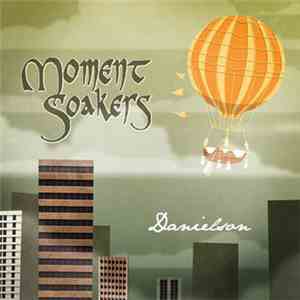 Danielson  - Moment Soakers download free
