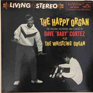 Dave "Baby" Cortez - The Happy Organ download free