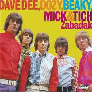 Dave Dee, Dozy, Beaky, Mick & Tich - Zabadak download free