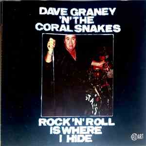 Dave Graney 'N' The Coral Snakes - Rock 'N' Roll Is Where I Hide download free