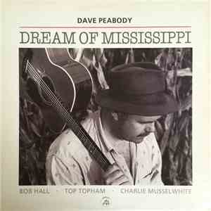 Dave Peabody - Dream Of Mississippi download free