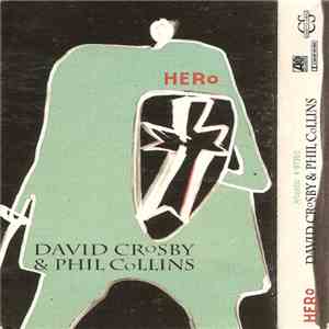 David Crosby And Phil Collins - Hero download free