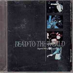 Dead To The World  - Beyond This Sterile Existence download free