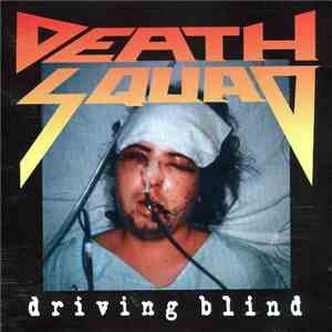 Death Squad  - Driving Blind download free