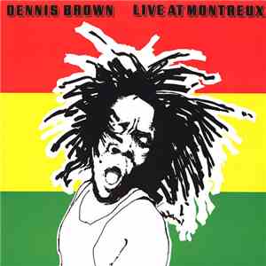 Dennis Brown - Live At Montreux download free