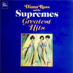Diana Ross And The Supremes - Greatest Hits download free