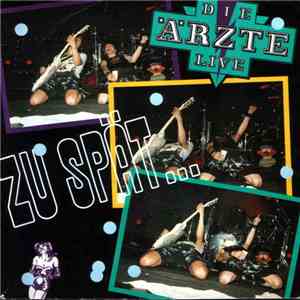 Die Ärzte - Zu Spät (Hit Summer Mix '88) download free