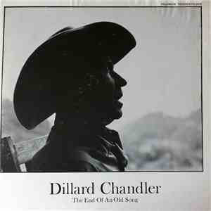 Dillard Chandler - The End Of An Old Song download free