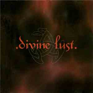 Divine Lust - Divine Lust download free