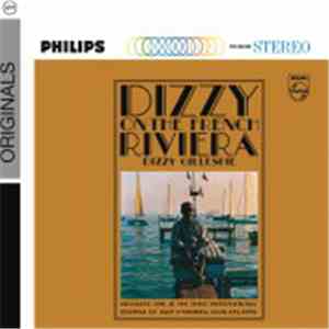 Dizzy Gillespie - Dizzy On The French Riviera download free