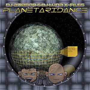 DJ Amador & DJ Luna X-files - Planetaridance download free