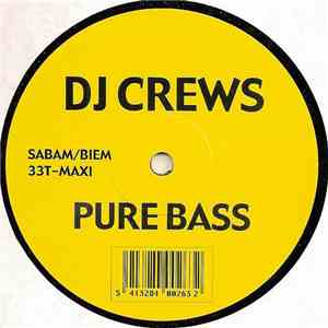 DJ Crews - Pure Bass download free