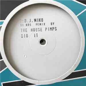 DJ Miko - Dig It download free