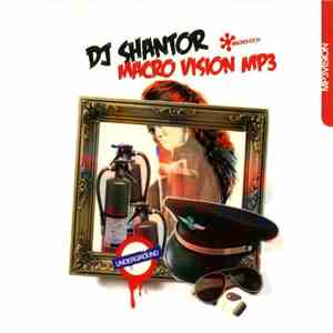 DJ Shantor - Macro Vision MP3 download free