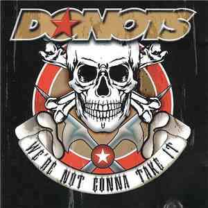 Donots - We're Not Gonna Take It download free