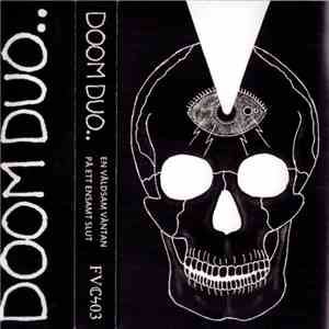 Doom Duo.. - En Våldsam Väntan På Ett Ensamt Slut download free