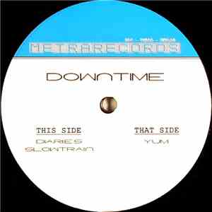 DownTime  - Diaries / Slowtrain / Yum download free
