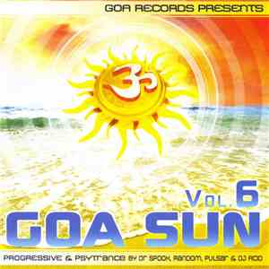Dr Spook, Random , Pulsar  & DJ Acid  - Goa Sun Vol.6 download free