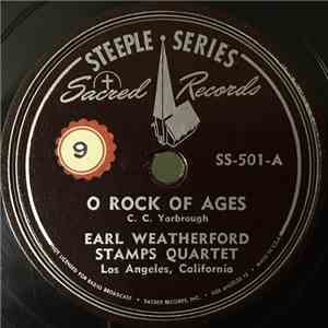 Earl Weatherford, Stamps Quartet - O Rock Of Ages / I'm Taking My Jesus Wherever I Go download free
