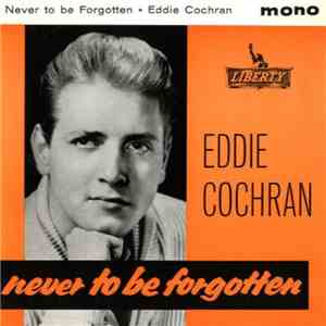 Eddie Cochran - Never To Be Forgotten download free