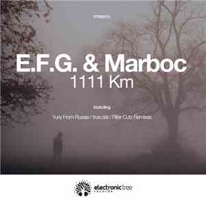 E.F.G. & Marboc - 1111 Km download free
