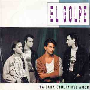 El Golpe - La Cara Oculta Del Amor download free