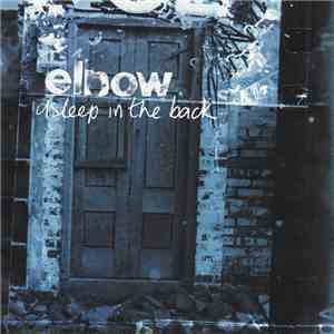 Elbow - Asleep In The Back download free