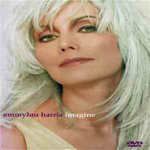 Emmylou Harris - Imagine download free