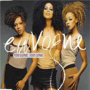 En Vogue - Too Gone, Too Long download free