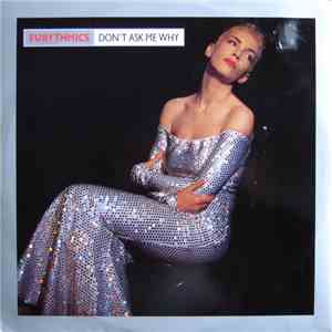 Eurythmics - Don't Ask Me Why download free
