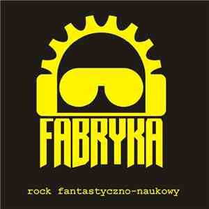 Fabryka  - Rock Fantastyczno-naukowy download free