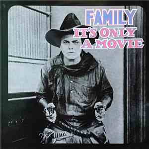 Family  - It's Only A Movie download free