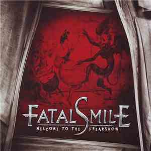 Fatal Smile - Welcome To The Freakshow download free