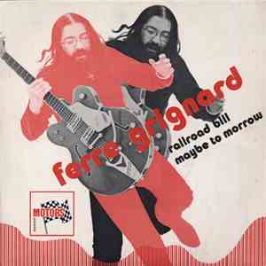 Ferre Grignard - Railroad Bill / Maybe To Morrow download free