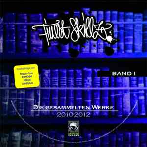 Finest Skillz - Die Gesammelten Werke 2010 - 2012 download free