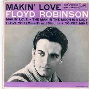 Floyd Robinson - Makin' Love download free