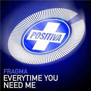 Fragma - Everytime You Need Me download free
